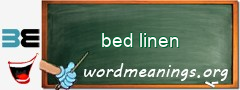 WordMeaning blackboard for bed linen